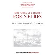 Territoires de l'illicite : ports et îles