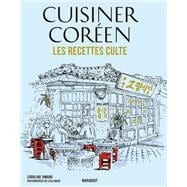 Mini Recettes culte - Cuisiner Coréen