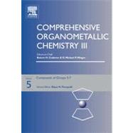 Comprehensive Organometallic Chemistry III, Volume 5