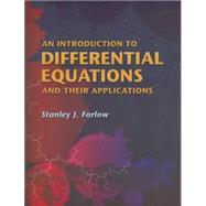An Introduction to Differential Equations and Their Applications,9780486445953