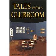 Tales from a Clubroom