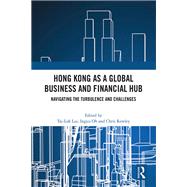 Hong Kong as a Global Business and Financial Hub