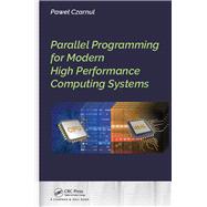 Parallel Programming for Modern High Performance Computing Systems