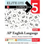 5 Steps to a 5: AP English Language 2020 Elite Student Edition
