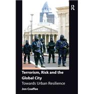 Terrorism, Risk and the Global City