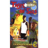 Taste of Salt: A Story of Modern Haiti