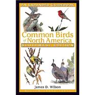 Common Birds Of North America: Southwest Edition: A Guidebook