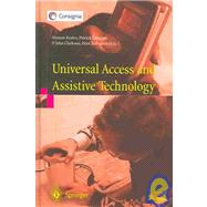 Universal Access And Assistive Technology: Proceedings Of The Cambridge Workshop On Ua And At '02
