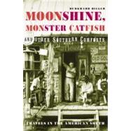 Moonshine, Monster Catfish and Other Southern Comforts