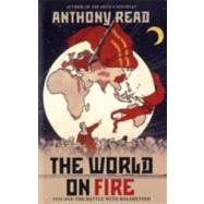 The World on Fire: 1919 and the Battle With Bolshevism