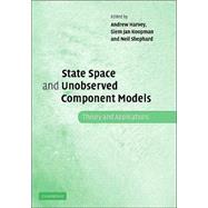 State Space and Unobserved Component Models: Theory and Applications