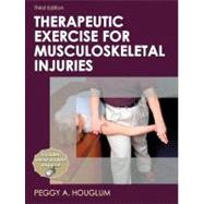 Therapeutic Exercise for Musculoskeletal Injuries-3rd Edition