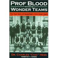Prof Blood And The Wonder Team