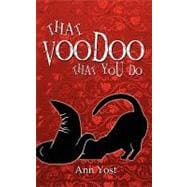 That Voodoo That You Do