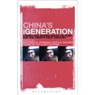 China's iGeneration Cinema and Moving Image Culture for the Twenty-First Century