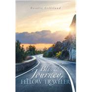 Blessed Journey, Fellow Traveler