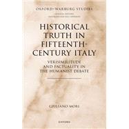 Historical Truth in Fifteenth-Century Italy