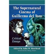 The Supernatural Cinema of Guillermo Del Toro