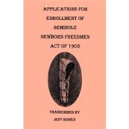 Applications for Enrollment of Seminole Newborn Freedmen