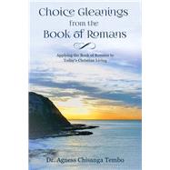 Choice Gleanings from the Book of Romans