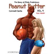 The Diary of Molly Fredrickson: Peanut Butter - Vol. 4 (Full Color)