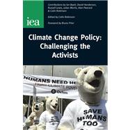 Climate Change Policy Challenging the Activists