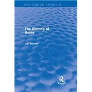 The Coming of Rome (Routledge Revivals)