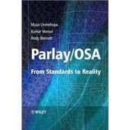 Parlay / OSA From Standards to Reality