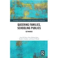 Queering Families, Schooling Publics: Keywords