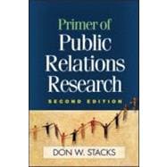 Primer of Public Relations Research, Second Edition