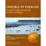 Crucible of Pueblos