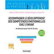 Accompagner le développement des compétences émotionnelles chez l'enfant