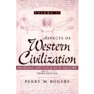 Aspects of Western Civilization: Problems and Sources in History