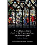 When Human Rights Clash at the European Court of Human Rights Conflict or Harmony?