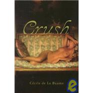 Crush : An Erotic Novel