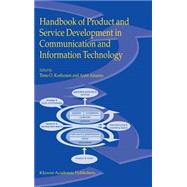 Handbook of Product and Service Development in Communication and Information Technology
