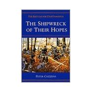 The Shipwreck of Their Hopes