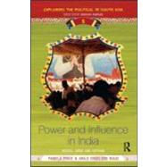 Power and Influence in India: Bosses, Lords and Captains