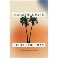 MacArthur Park A Novel