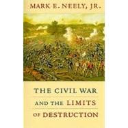 The Civil War and the Limits of Destruction