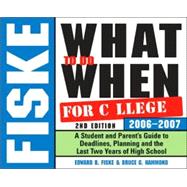 Fiske What To Do When For College 2006-2007