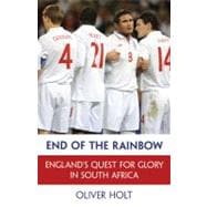 End of the Rainbow England's Quest for Glory in South Africa