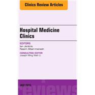 Volume 2, Issue 3, An issue of Hospital Medicine Clinics, E-Book