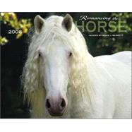 Romancing the Horse 2008 Calendar