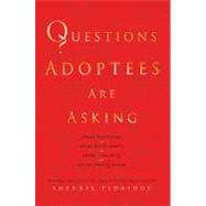 Questions Adoptees Are Asking
