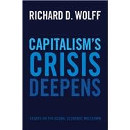 Capitalism's Crisis Deepens