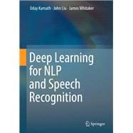 Deep Learning for Nlp and Speech Recognition,9783030145958