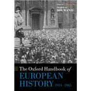 The Oxford Handbook of European History, 1914-1945