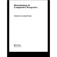 Biotechnology in Comparative Perspective