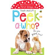 Peek A Who: Do You Purr, Too?: Scholastic Early Learners (Touch and Lift)